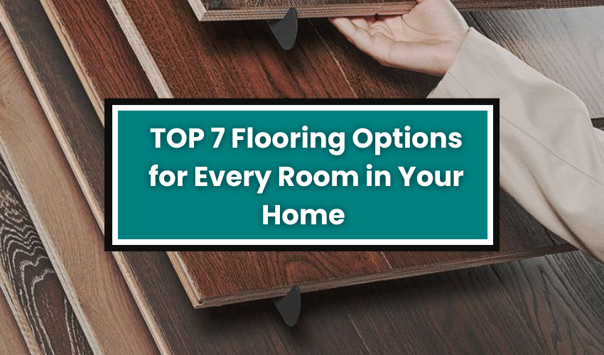 top flooring options for rooms